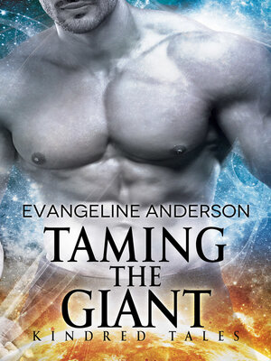 Taming the Giant...Book 5 in the Kindred Tales Series - ebook